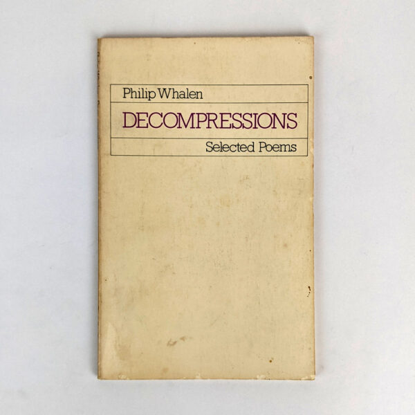 Decompressions: Selected Poems