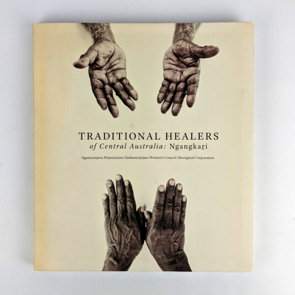 Traditional Healers of Central Australia: Ngangkari