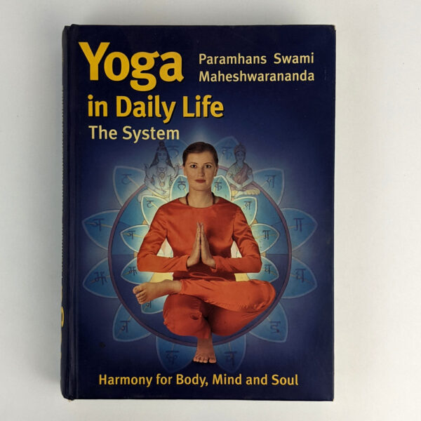 Yoga in Daily Life: The System