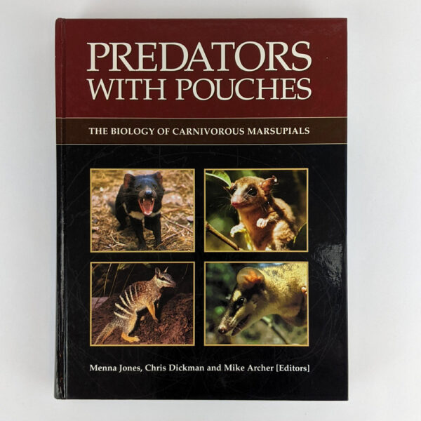 Predators with Pouches: The Biology of Carnivorous Animals