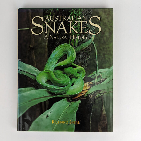 Australian Snakes: A Natural History