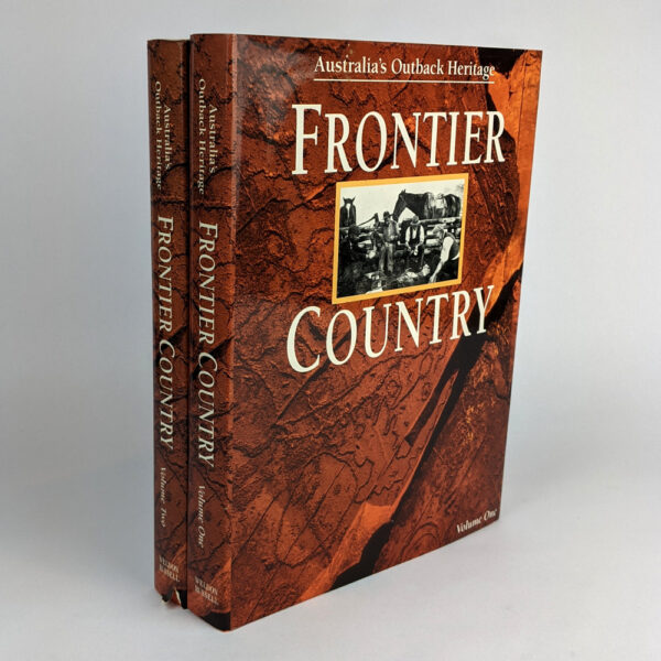 Frontier Country: Australia's Outback Heritage (2 Volumes)