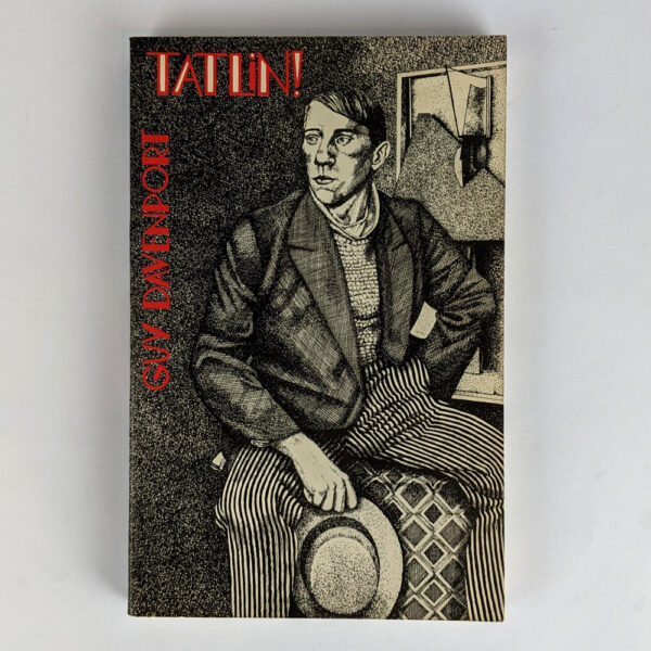 Tatlin! Six Stories by Guy Davenport