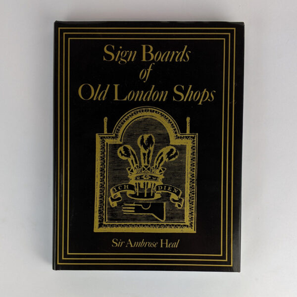 The Sign Boards of Old London Shops