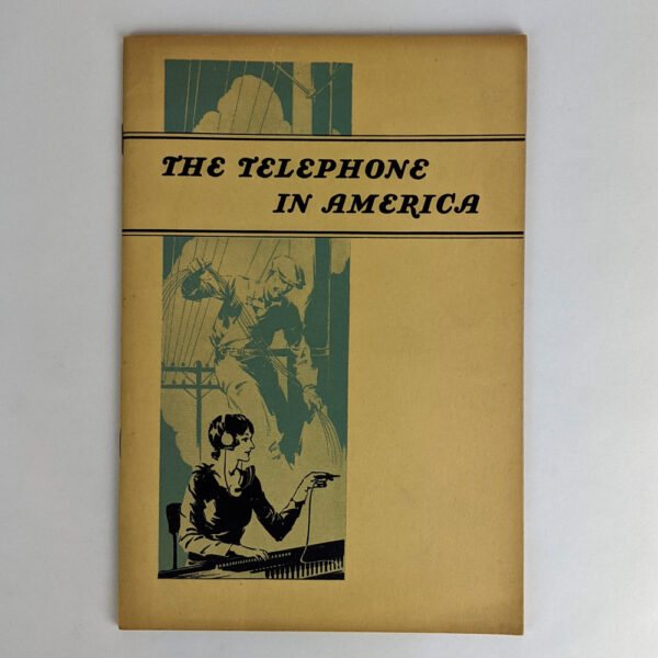 The Telephone in America