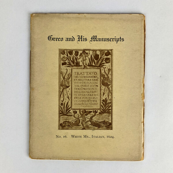Greco and His Manuscripts: Gioachimo Greco, 1600-1634