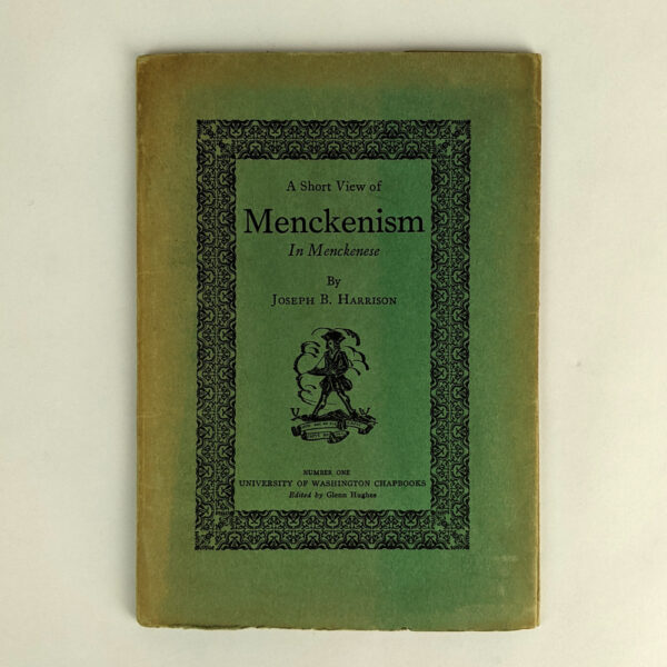 A Short View of Menckenism: In Menckenese