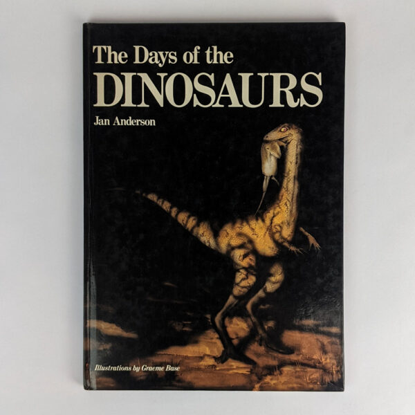 The Days of the Dinosaurs