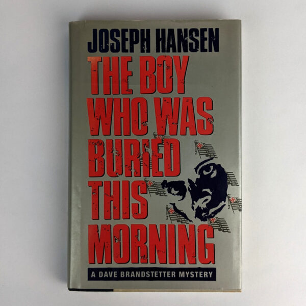 The Boy Who was Buried this Morning: A Dave Brandstetter Mystery