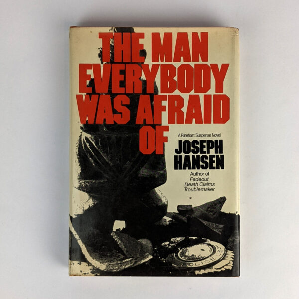 The Man Everybody Was Afraid Of