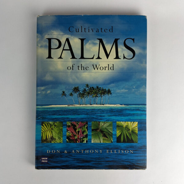 Cultivated Palms of the World
