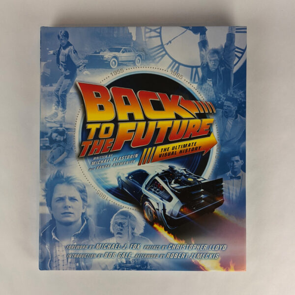 Back to the Future: The Ultimate Visual History