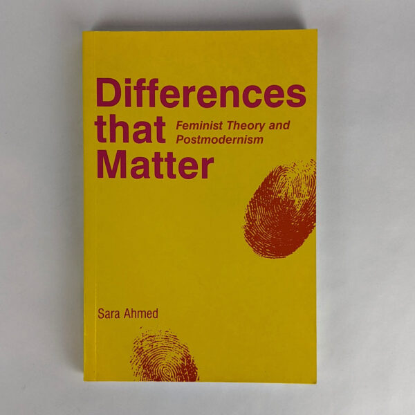 Differences That Matter: Feminist Theory and Postmodernism