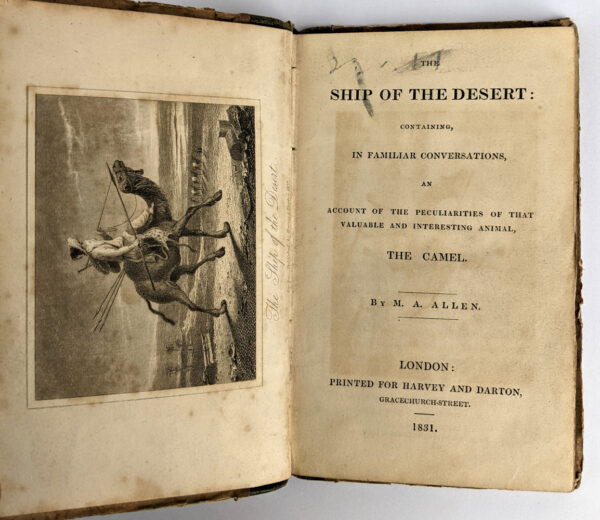The Ship of the Desert: Containing, in Familiar Conversations, an Account of the Peculiarities of that Valuable and Interesting Animal, the Camel - Image 2