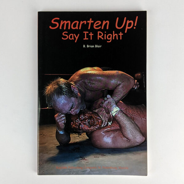 Smarten Up! Say it Right