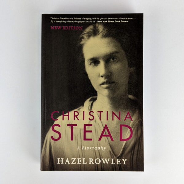 Christina Stead: A Biography