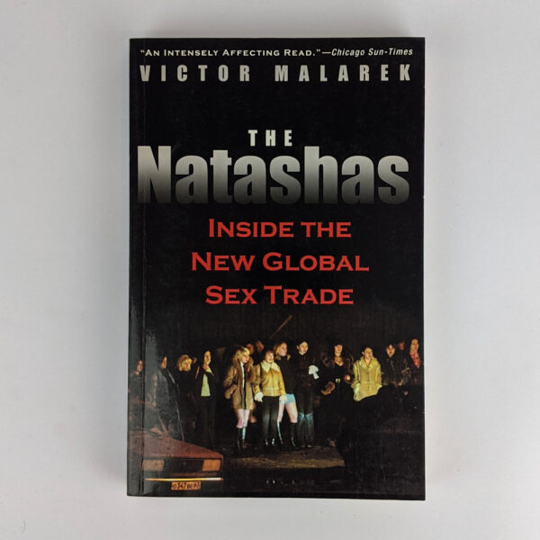 The Natashas: Inside the New Global Sex Trade