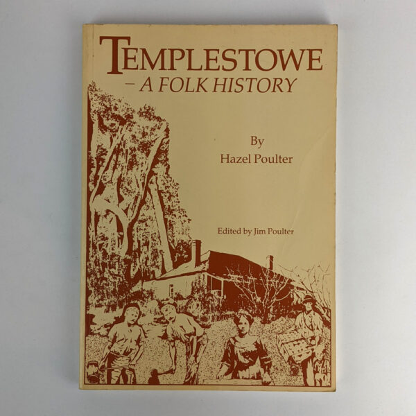 Templestowe - A Folk History