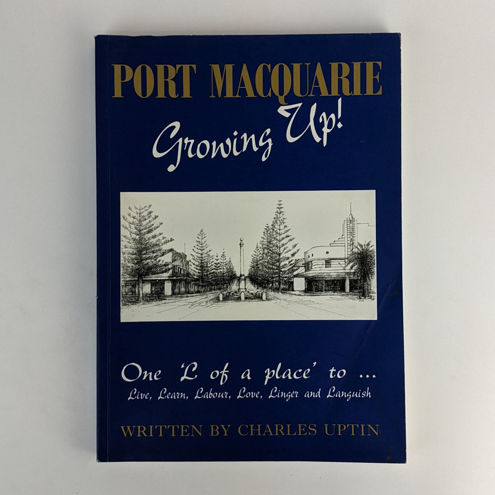 Port Macquarie Growing Up! The Book Merchant Jenkins