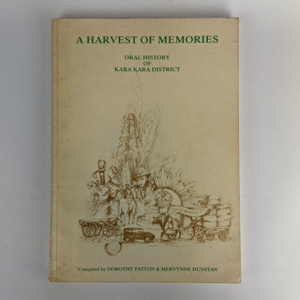 A Harvest of Memories: Oral History of Kara Kara District
