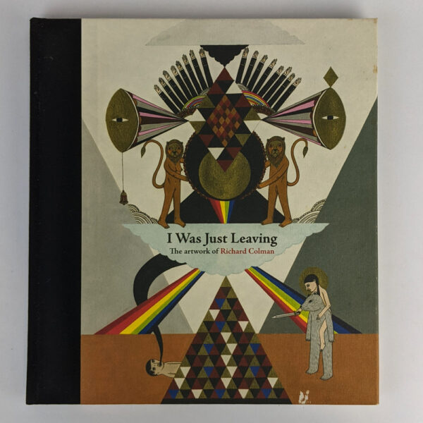 I Was Just Leaving: The Artwork of Richard Colman