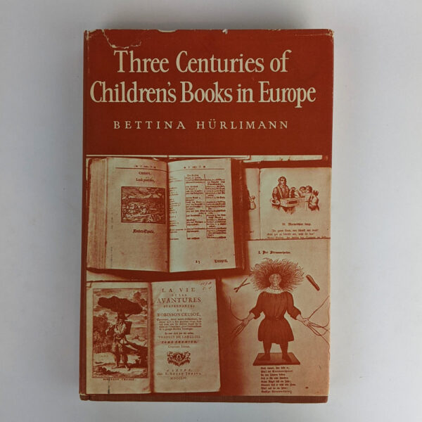 Three Centuries of Children's Books in Europe