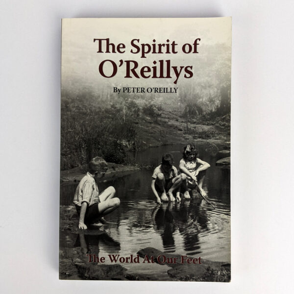 The Spirit of O'Reillys: The World at Our Feet