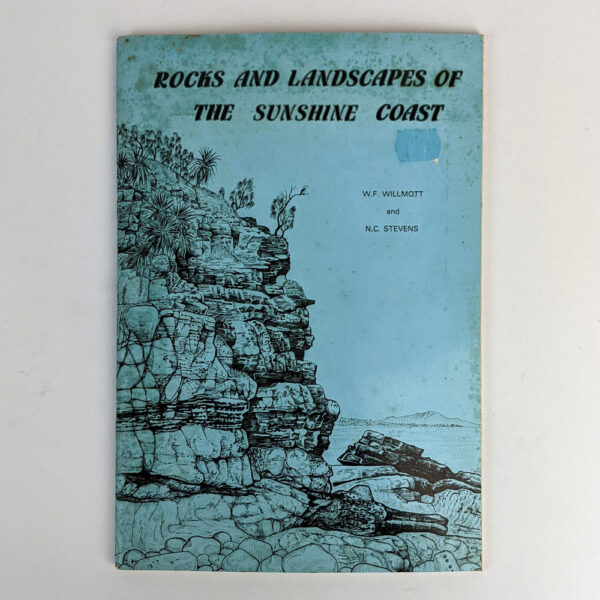 Rocks and Landscapes of the Sunshine Coast