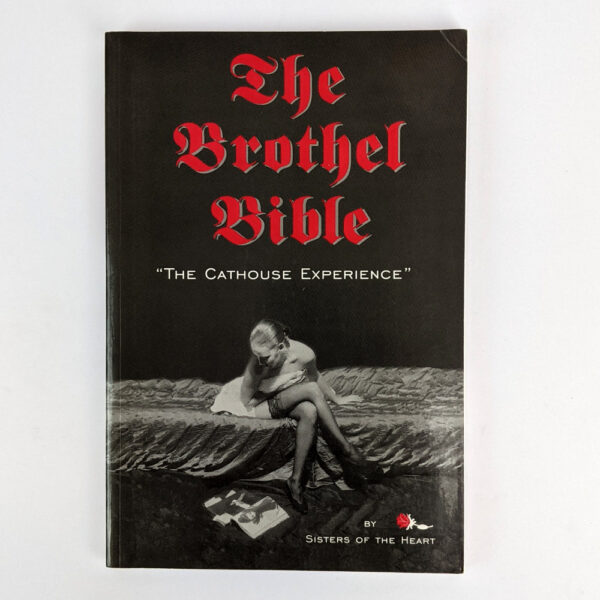 The Brothel Bible: "The Cathouse Experience"