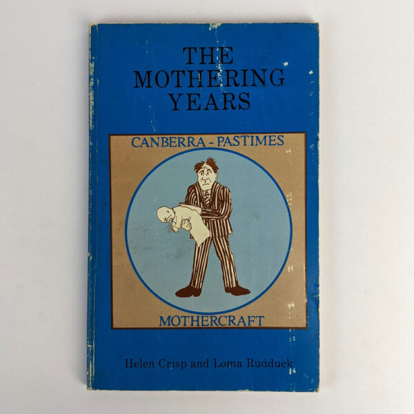 The Mothering Years