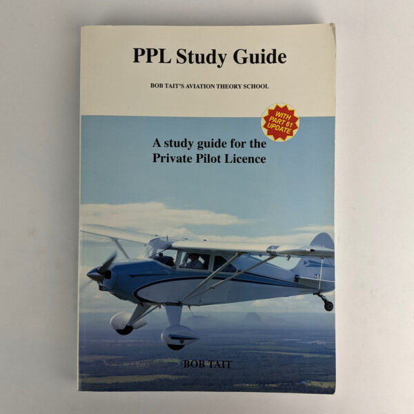 PPL Private Pilot Licence: A Home Study Programme Designed to Prepare RPL Holders for the CASA Examination