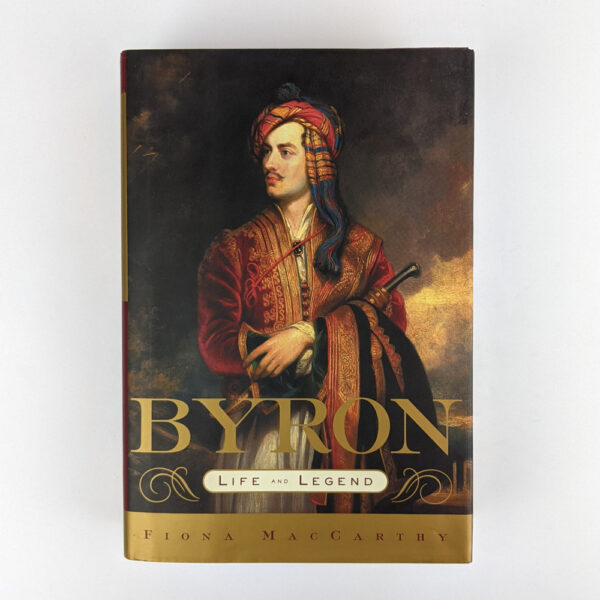 Byron: Life and Legend