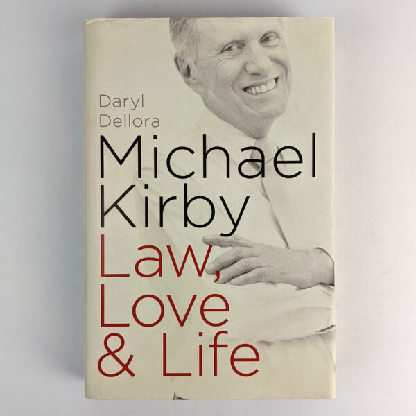 Michael Kirby: Law, Love & Life
