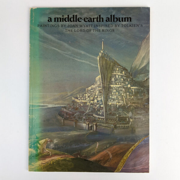A Middle-Earth Album: Paintings by Joan Wyatt Inspired by Tolkien's The Lord of the Rings