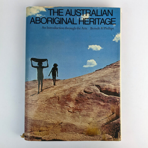 The Australian Aboriginal Heritage: An Introduction Through the Arts