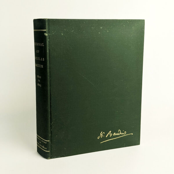 The Journal of Post Captain Nicolas Baudin, Commander-in-Chief of the Corvettes Geographe and Naturaliste