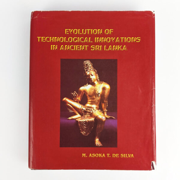 Evolution of Technological Innovations in Ancient Sri Lanka