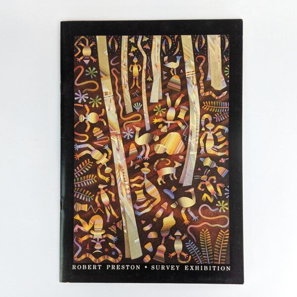 Robert Preston Survey Exhibition: a Selection of Work from 1966 - 89