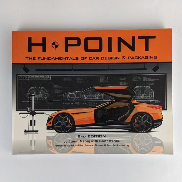 H-Point: The Fundamentals of Car Design & Packaging