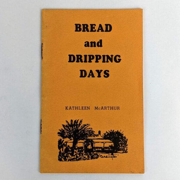 Bread and Dripping Days
