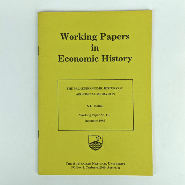 Working Papers in Economic History: The Palaeoeconomic History of Aboriginal Migration