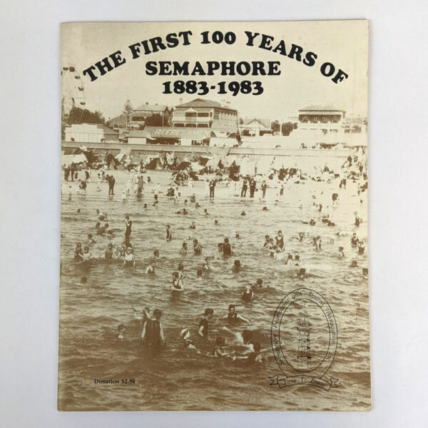 The First 100 Years of Semaphore, 1883-1983