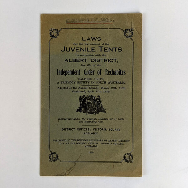 Laws for the Government of the Juvenile Tents in Connection with the Albert District, No.83, of the Independent Order of Rechabites