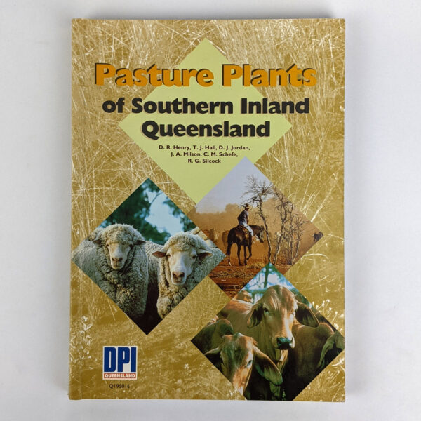 Pasture Plants of Southern Inland Queensland