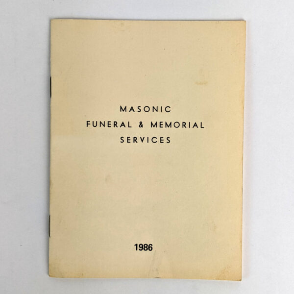 Masonic Funeral and Memorial Services with Guidelines and Procedures