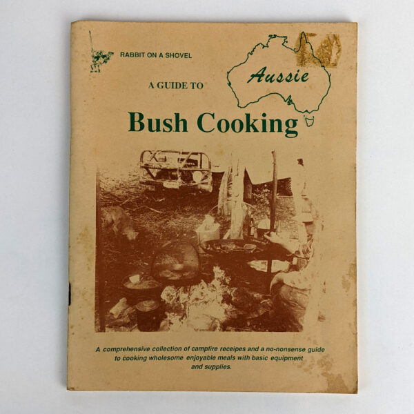 A Guide to Bush Cooking