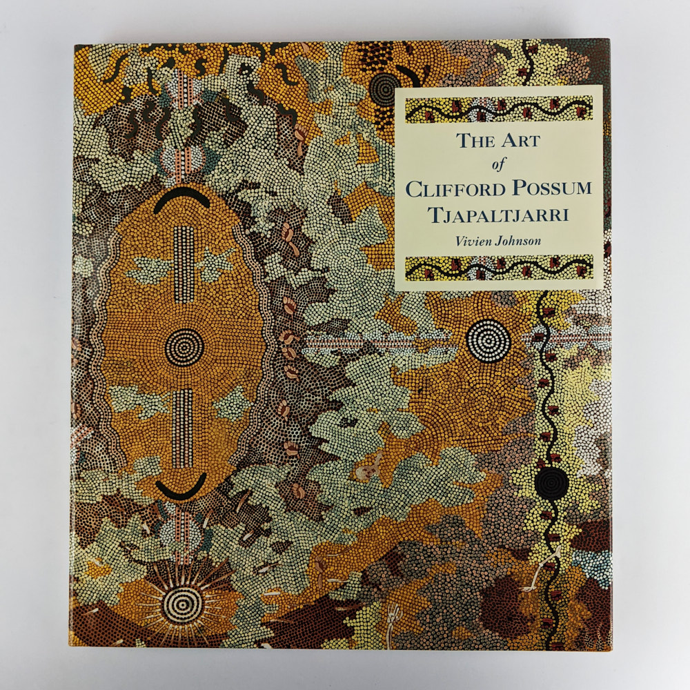 The Art of Clifford Possum Tjapaltjarri - The Book Merchant Jenkins