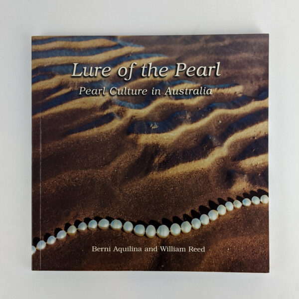 Lure of the Pearl: Pearl Culture in Australia