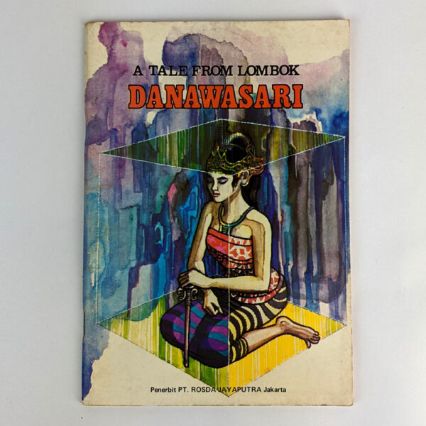 Danawasar the Giant Princess: A Tale from Lombok