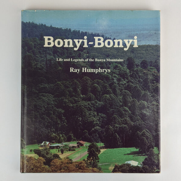 Bonyi Bonyi: Life and Legends of the Bunya Mountains